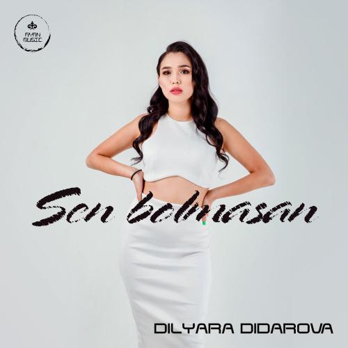 Dilyara Didarova - Seni suyemin