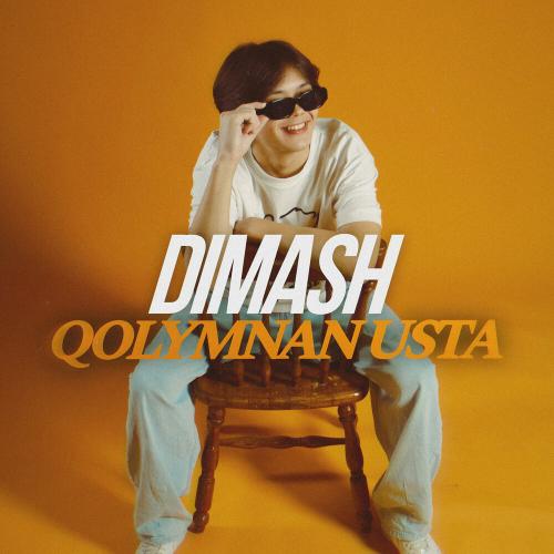 Dimash - Qolymnan usta