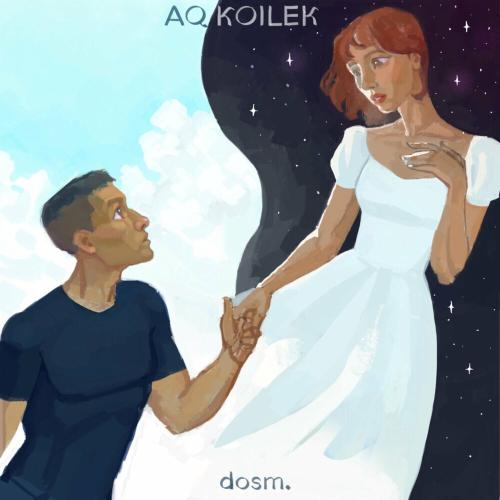 dosm. - Aq koilek