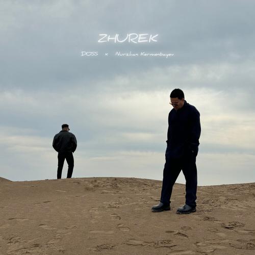 DOSS, Nurzhan Kermenbayev - Zhurek