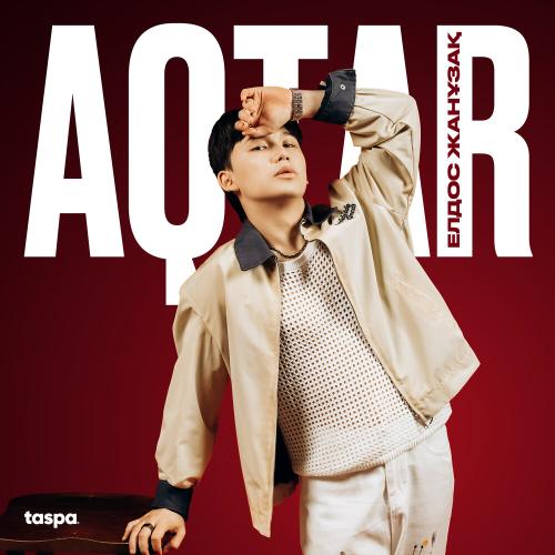 Елдос Жанұзақ - Aqtar