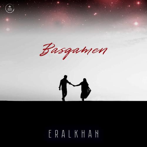 Eralkhan - Basqamen