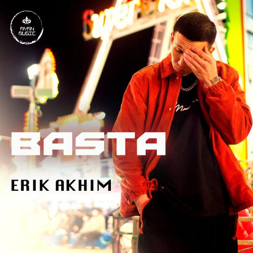 Erik Akhim - Basta