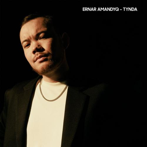 Ernar Amandyq - Tynda