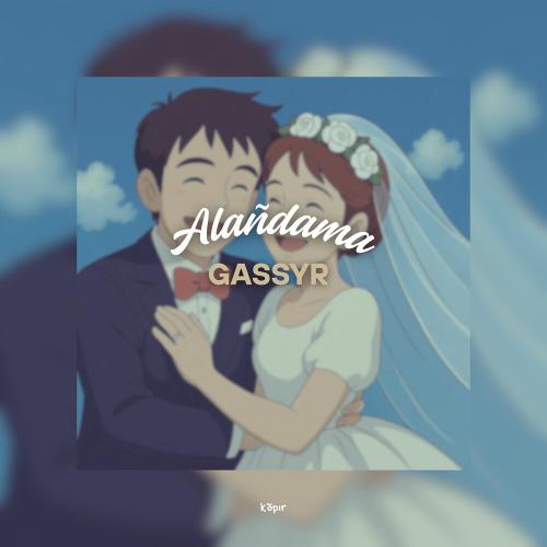 Gassyr - Alandama