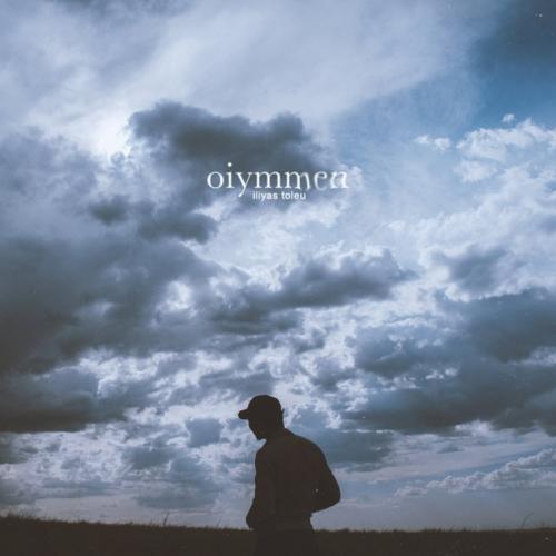 Iliyas Toleu - OIYMMEN