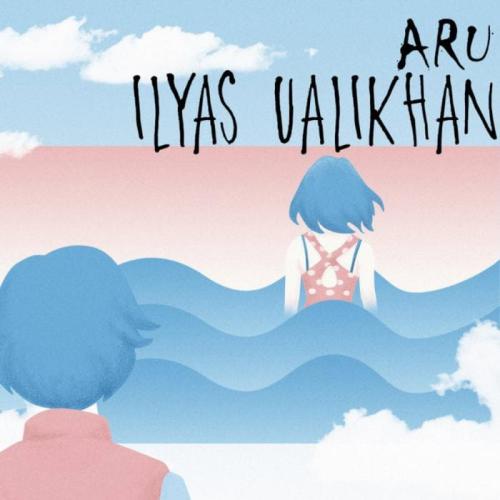 Ильяс Уалихан - Ару (2018)
