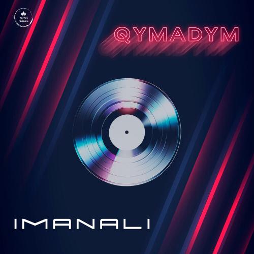 IMANALI - Qymadym