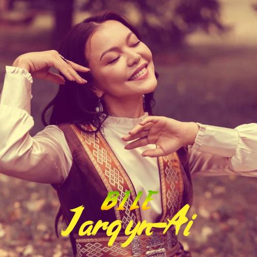 Jarqyn-Ai - Bile