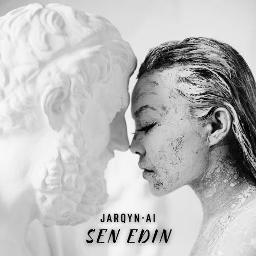 Jarqyn-Ai - Sen edin