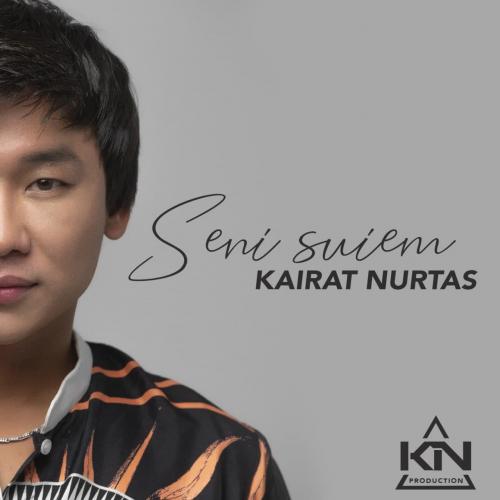 Kairat Nurtas - Сені сүйем