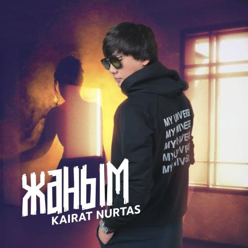 Kairat Nurtas - Жаным