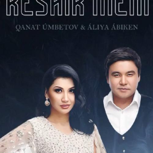 Kanat Umbetov & Aliya Abiken - Кешір мені