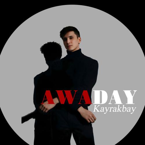 Kayrakbay - AWADAY