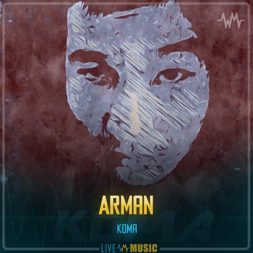 Koma - Arman