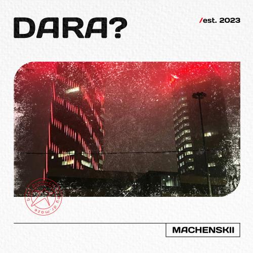 Machenskii - Dara