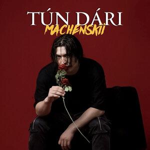 Machenskii - TÚN DÁRI