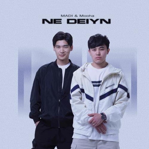 Madi, MOOHA - Ne deiyn