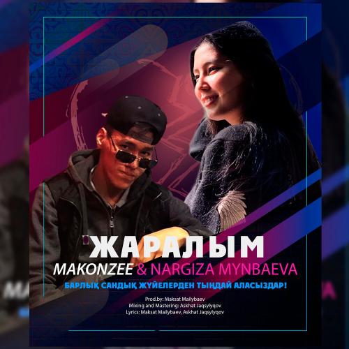 Makonzee & Nargiza Mynbaeva - Жаралым