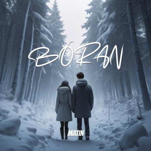 MATIN - Boran