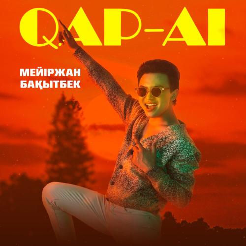Мейіржан Бақытбек - Qap-Ai