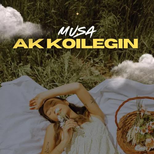 MUSA - Ak Koilegin