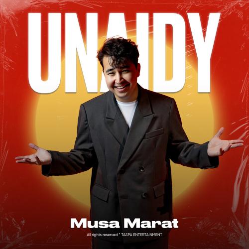 Musa Marat - Unaidy
