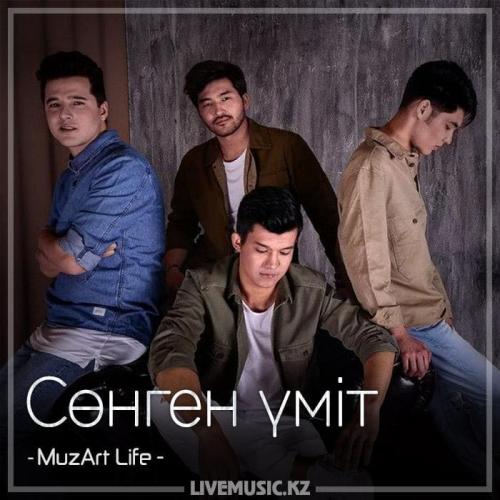 MuzArt Life - Сөнген үміт (2018)