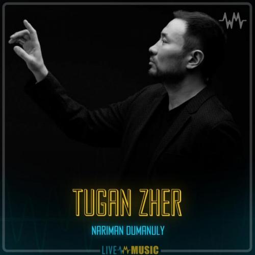 Nariman Dumanuly - Tugan zher