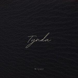 Niyaz - Tynda
