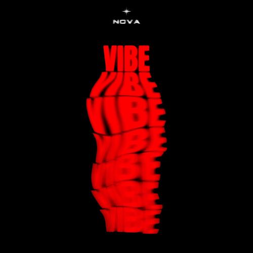 Nova - Vibe