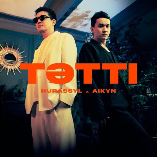 Nurassyl Satybaldy, Айкын Толепберген - Тәтті