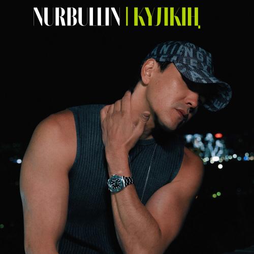 Nurbullin - Күлкің