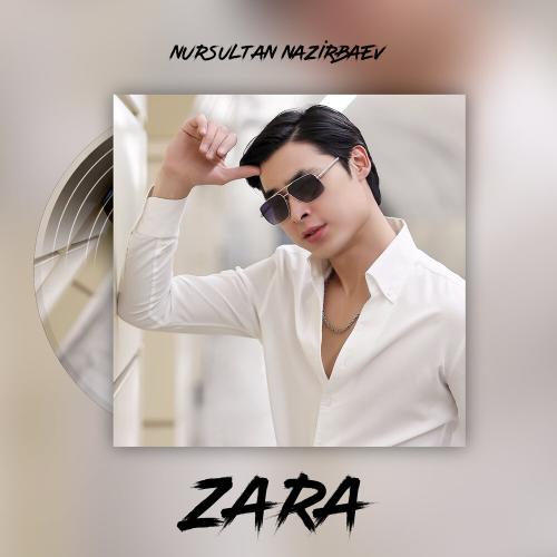 Nursultan Nazirbaev - Zara