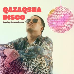 Нұржан Керменбаев - QAZAQSHA DISCO