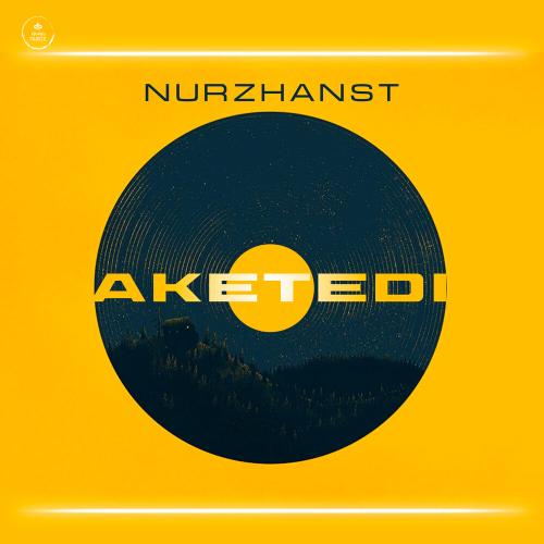 Nurzhanst - Aketedi