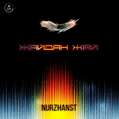 Nurzhanst - Жайдан жай