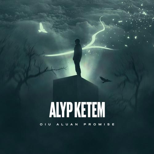 Oiu, Aluan, Promise - alyp ketem