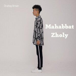 Orazbay - Arman Mahabbat Zholy