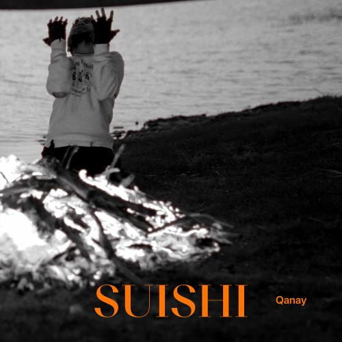 Qanay - SUISHI
