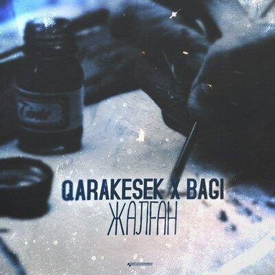 QARAKESEK, BaGi - Жалған