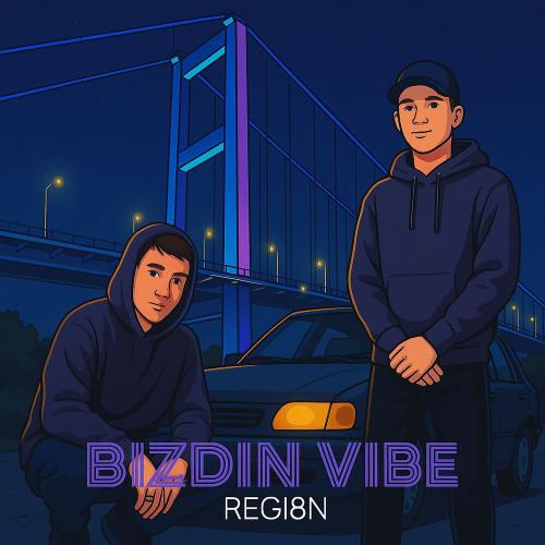 REG18N - Bizdin Vibe