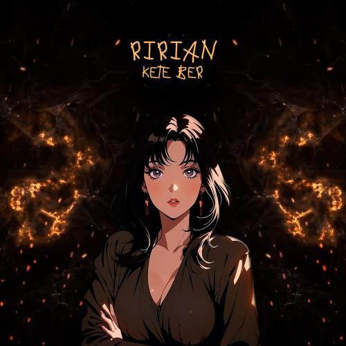 ririan - Kete ber