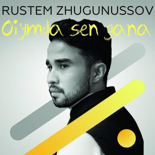 Rustem Zhugunussov - Oiymda sen gana