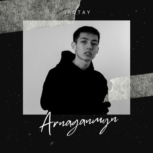 Saqtay - Arnaganmyn