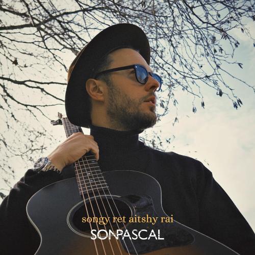 Son Pascal - Songy ret aitshy rai
