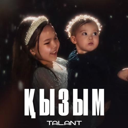 Talant - Қызым