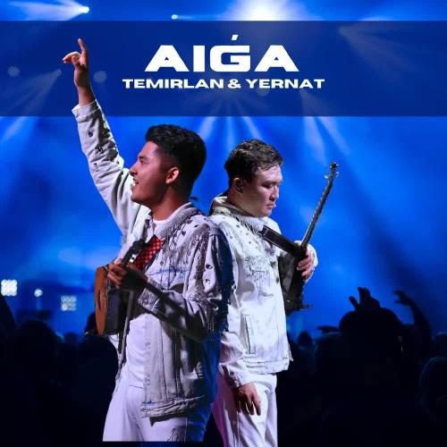 Temirlan & Yernat - Aiga