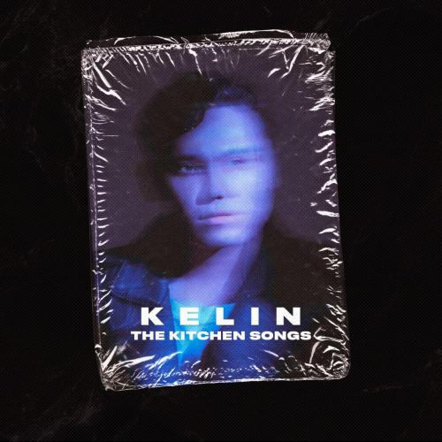 The Kitchen Songs - Kelin