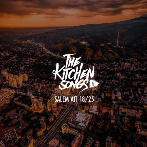 THE KITCHEN SONGS - Salem ait 1825